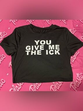 NWOT SHEIN Funny Give Me The Ick Black White Streetwear Casual Tshirt Crop Top